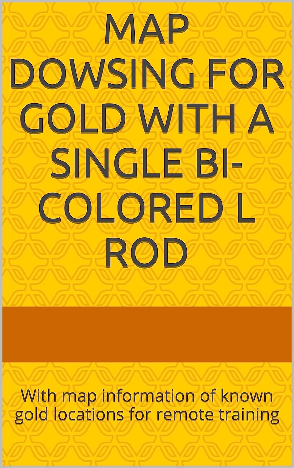 Map Dowsing For Gold With A Single Bi-colored L Rod