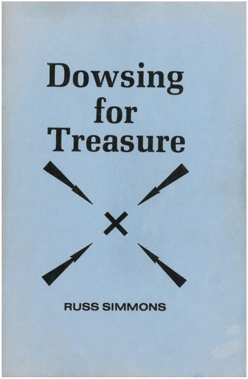 Dowsing for Treasure by Russ Simmons